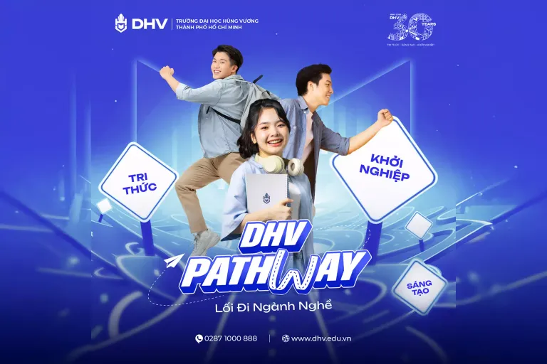 DHV Pathway: Lối đi Ngành nghề - Cùng Bạn Khám phá tương lai