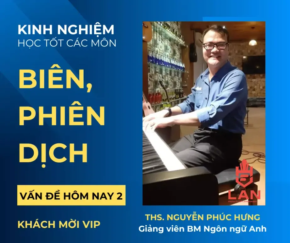 ThS. Nguyễn Phúc Hưng - Giảng viên BM Ngôn ngữ Anh Trường Đại học Hùng Vương TP.HCM (DHV)