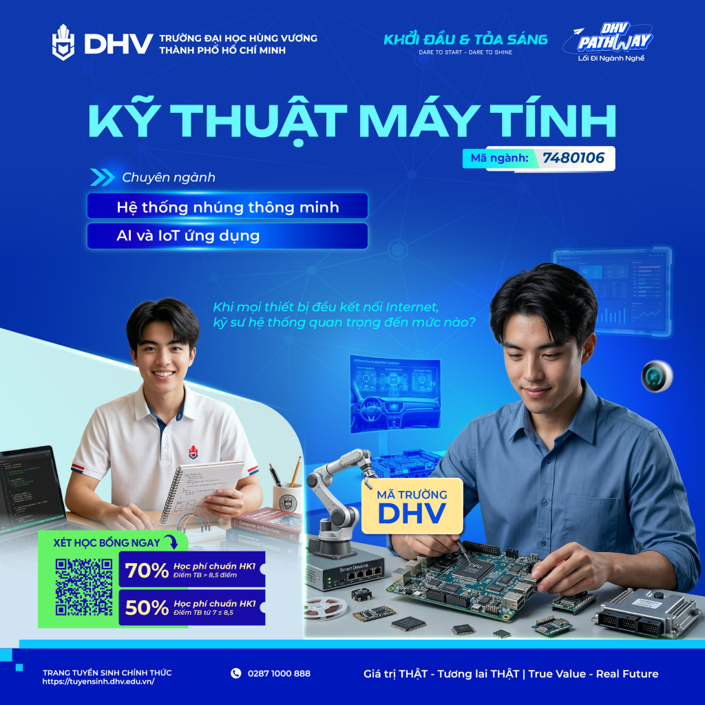 LỘ TRÌNH HỌC KỸ THUẬT MÁY TÍNH TẠI DHV CÓ GÌ KHÁC BIỆT?