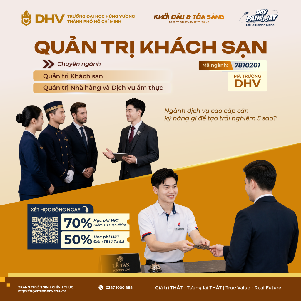 NGÀNH QUẢN TRỊ KHÁCH SẠN: HỌC GÌ ĐỂ LÀM VIỆC TRONG NGÀNH DỊCH VỤ CAO CẤP?